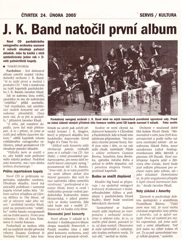 J. K. Band první CD - r. 2005